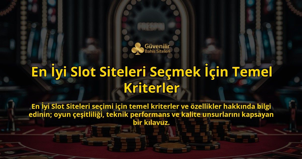 En-yi-Slot-Siteleri-Semek-in-Temel-Kriterler-overlay-1768432899.jpg